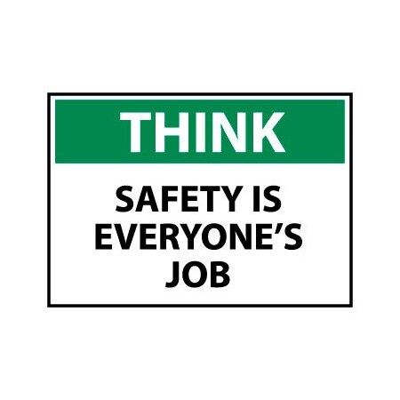 National Marker Co Think Osha 7x10 Plastic - Safety Is Everyone's Job TS123R